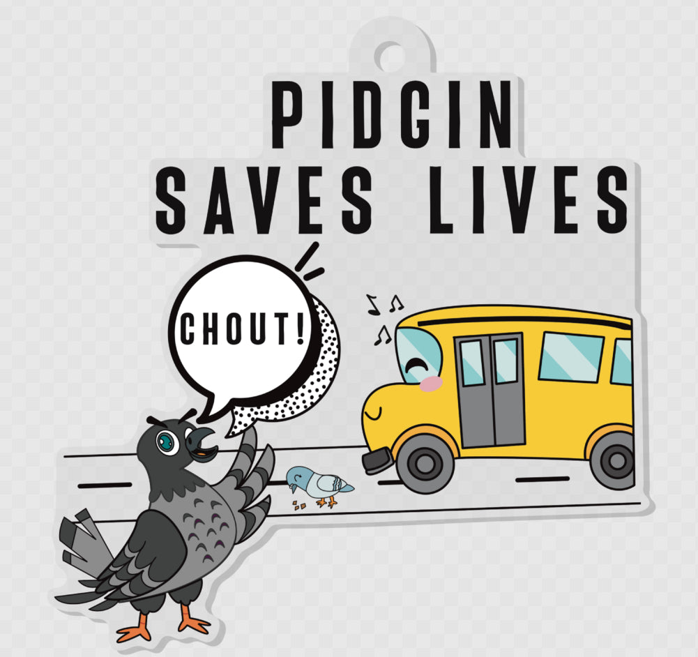 Pidgin Saves Lives Acrylic Keychain