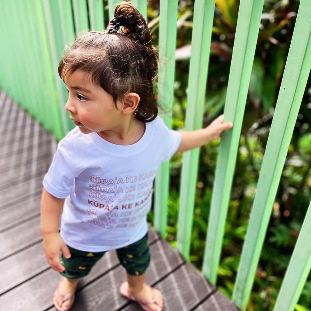 Kūpaʻa Ke Kanaka-Keiki Tee